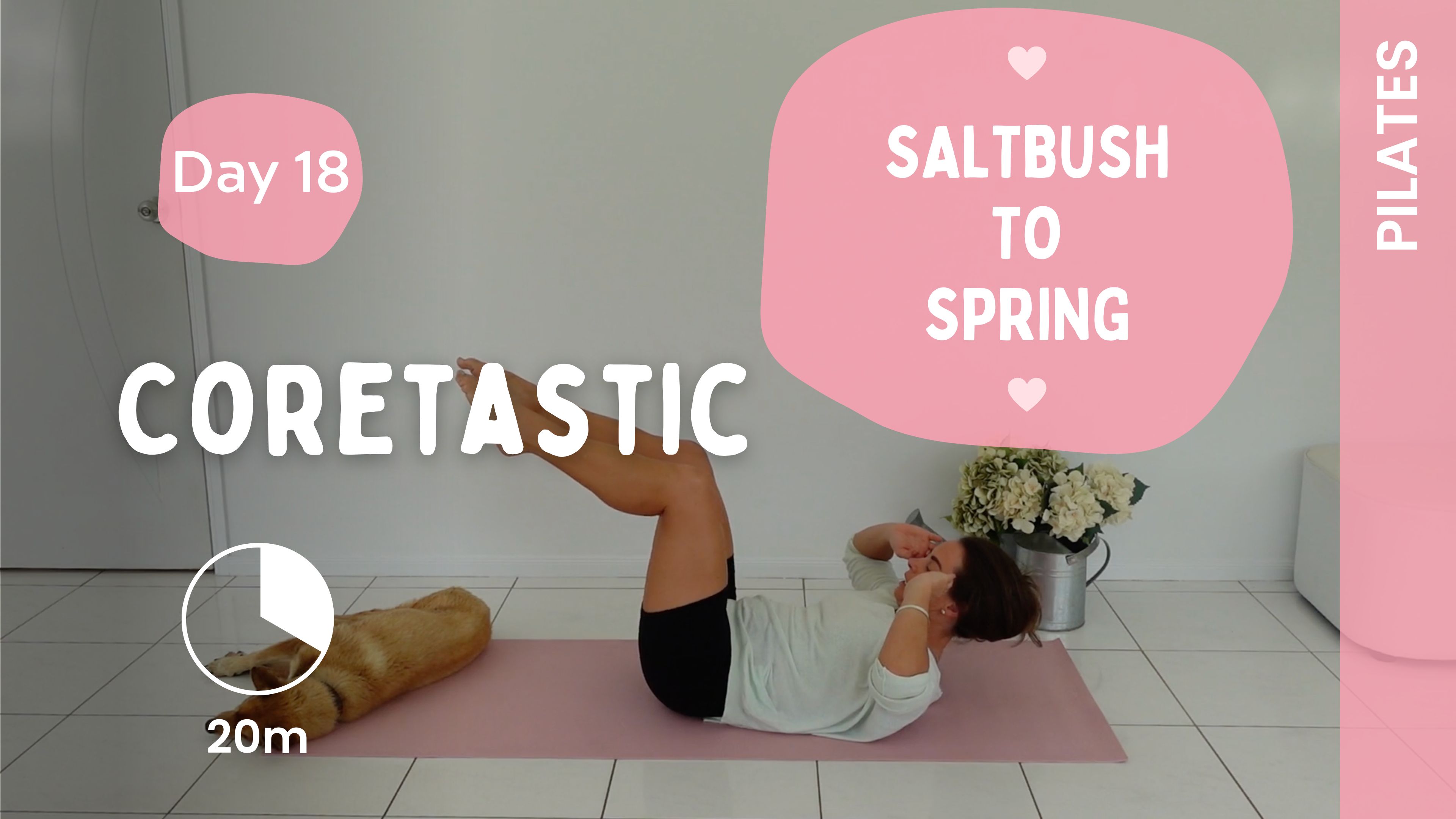 Day 18 - Coretastic - Pilates - Saltbush to Spring
