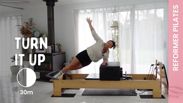 Turn It Up - Reformer Pilates - Caz