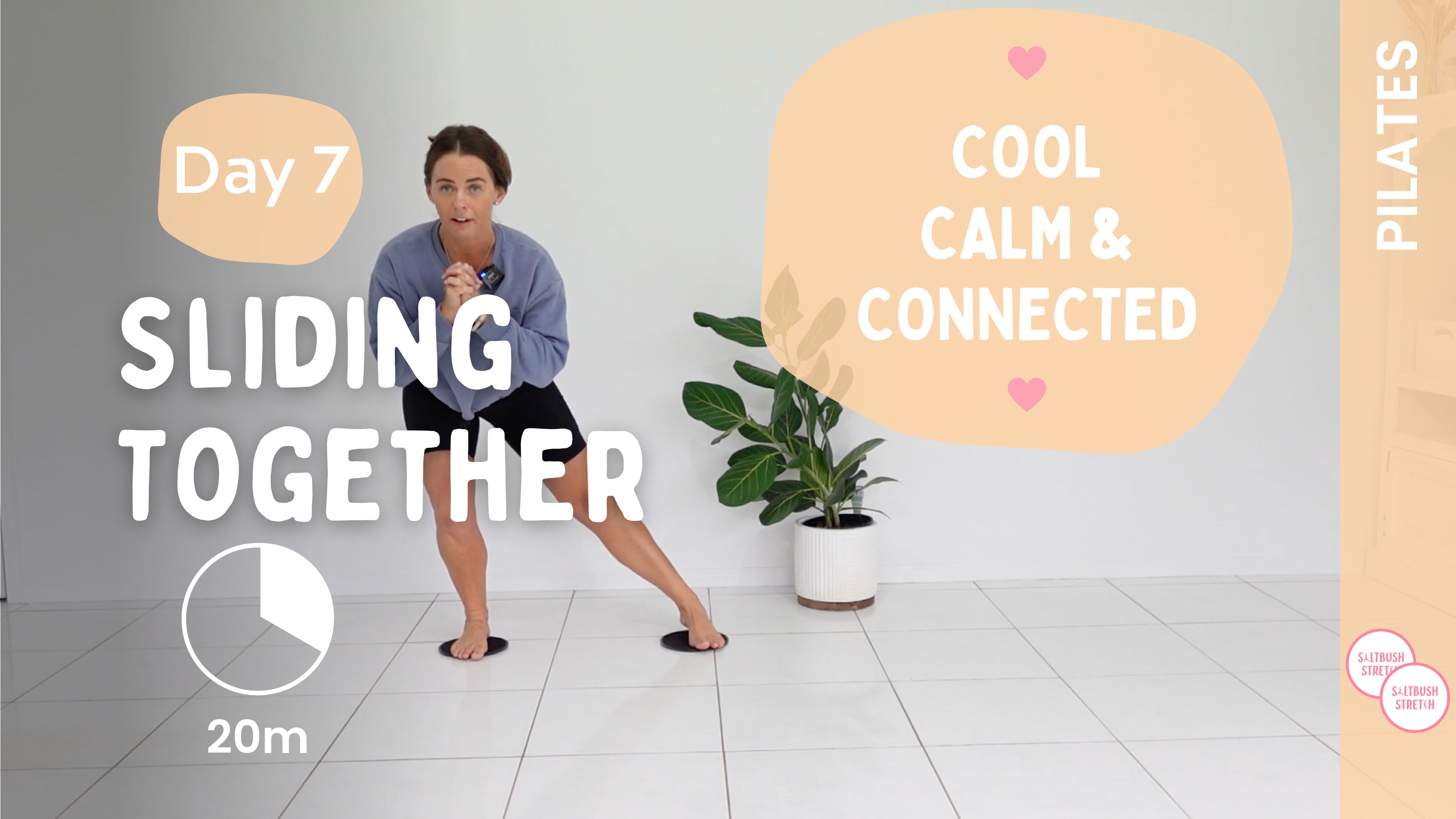 Day 7 - Sliding Together - Pilates - Cool, Calm & Connected