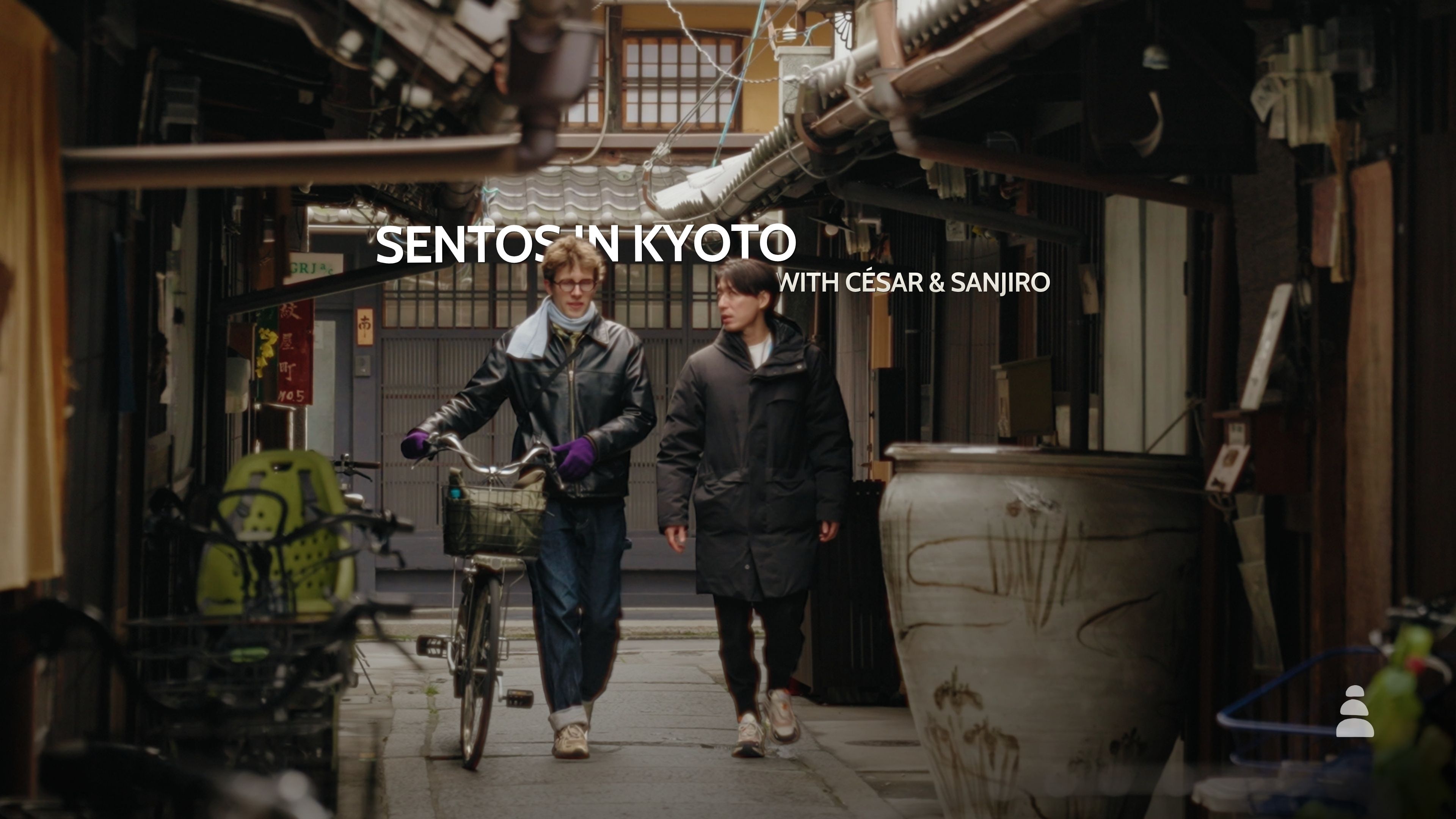 Sentos in Kyoto with César and Sanjiro