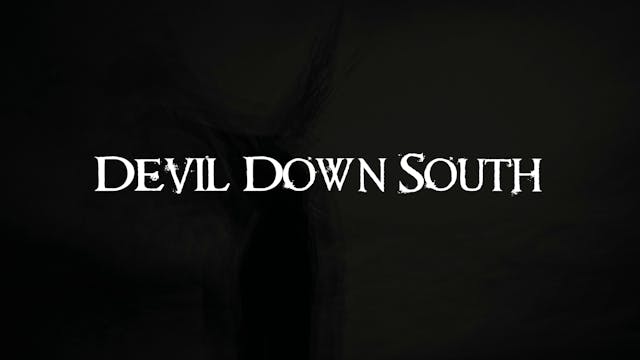 Devil Down South - Teaser
