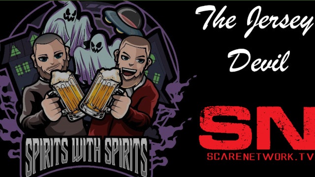 Episode 4 - Jersey Devil - Spirits with Spirits Podcast