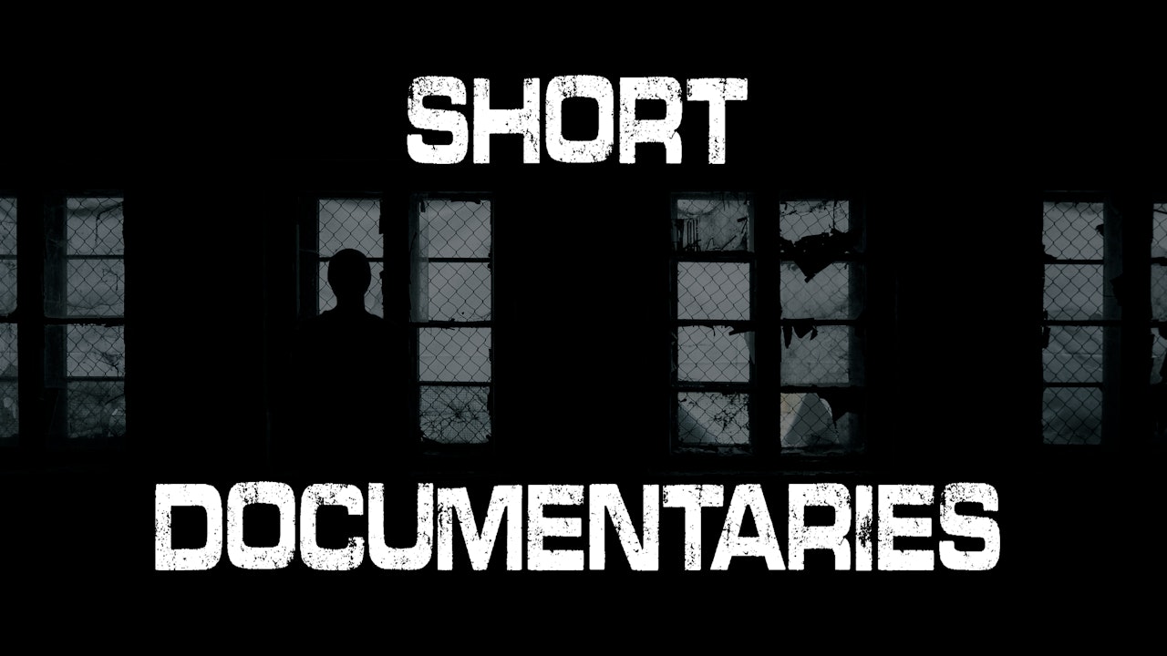Mini-Documentaries
