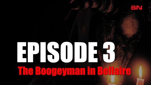 The Devil in Bellaire | Episode 3