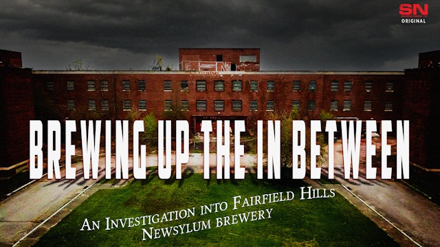Brewing Up The In Between - An Investigation into Fairfield Hills - Newsylum