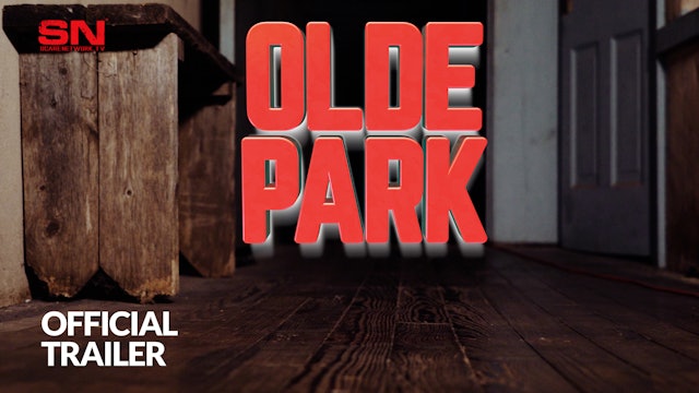 Olde Park | OFFICIAL TRAILER