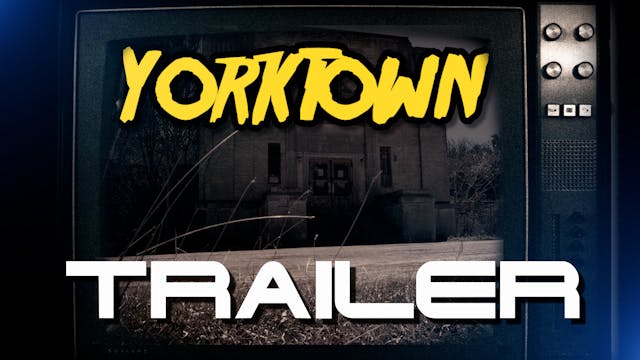 YorkTown | OFFICIAL TRAILER