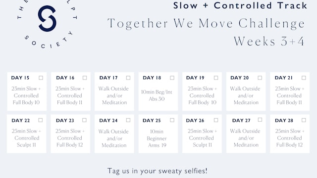 Together We Move: Slow + Controlled: Weeks-3+4
