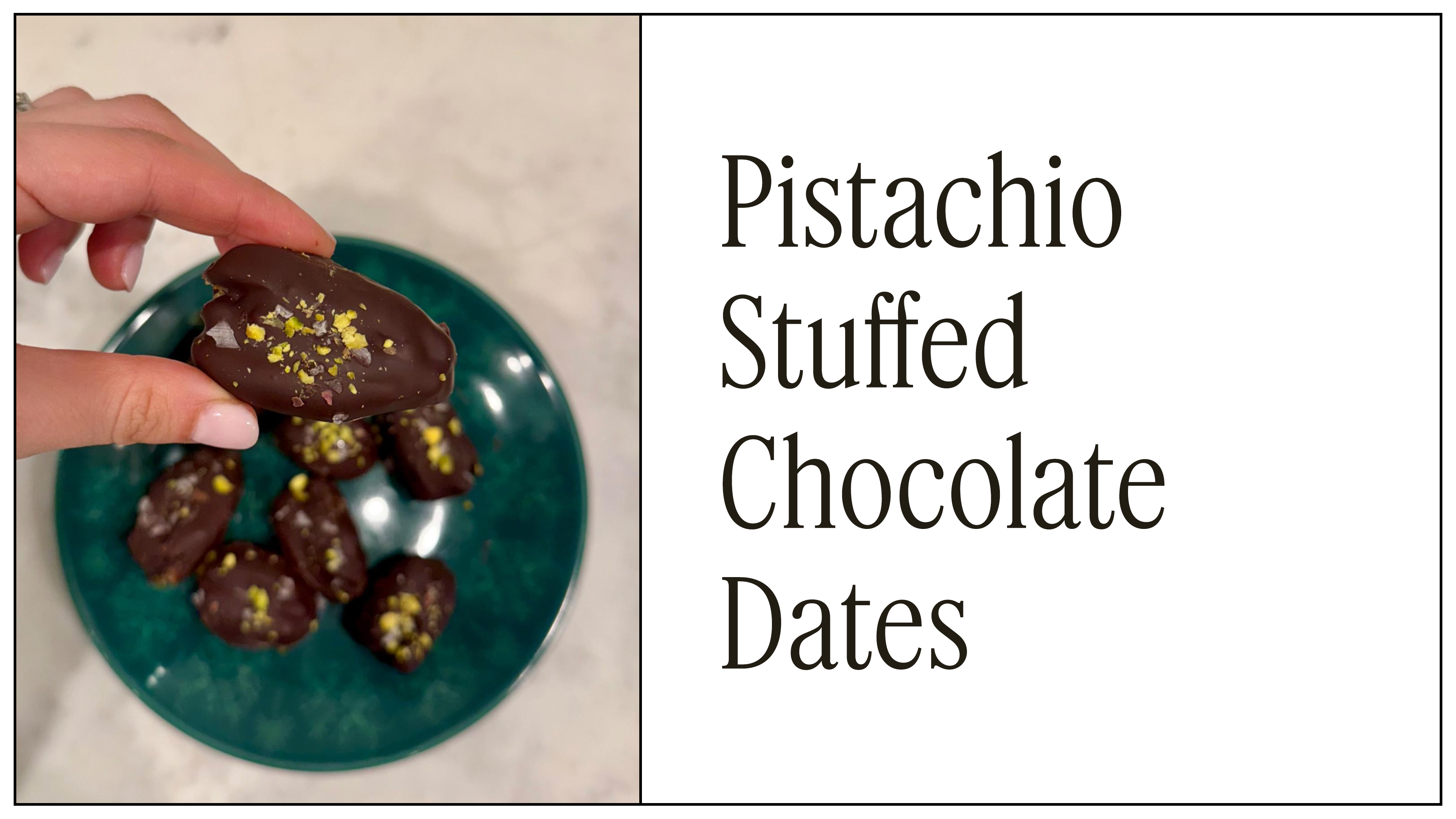 NEW! Pistachio Stuffed Chocolate Dates