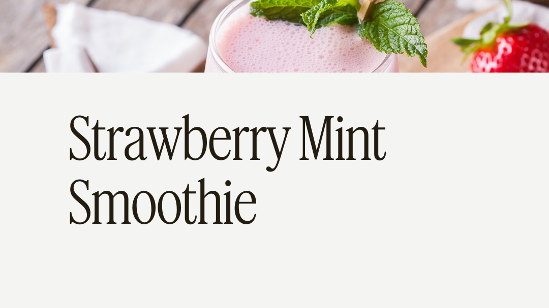 Strawberry Mint Smoothie Recipe