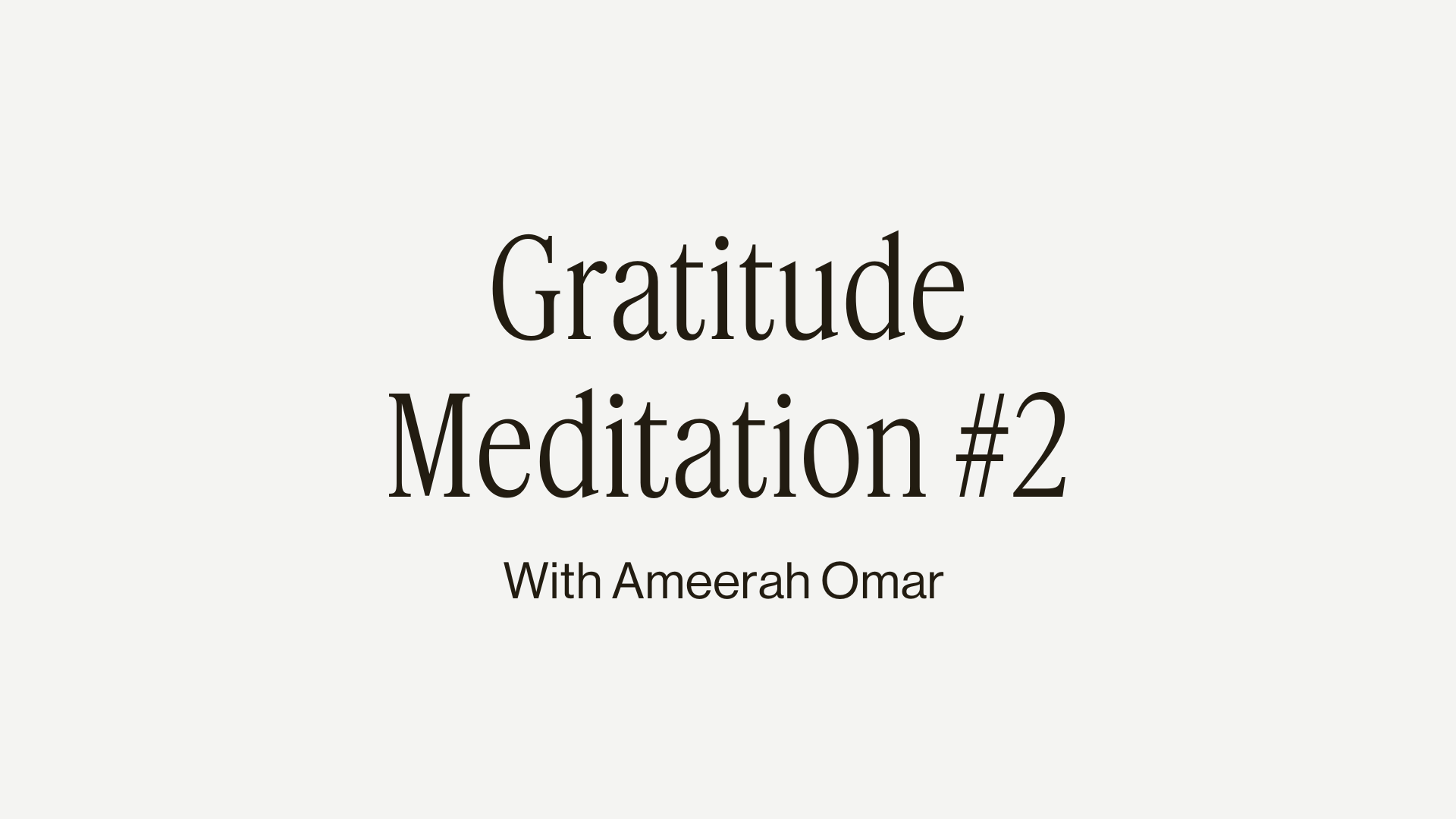 10MIN GRATITUDE #2 MEDITATION  