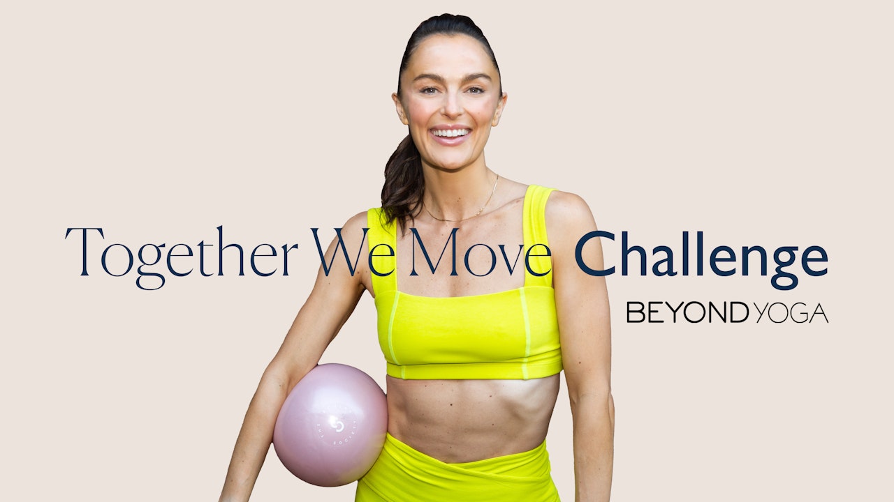 Together We Move Challenge with Beyond Yoga
