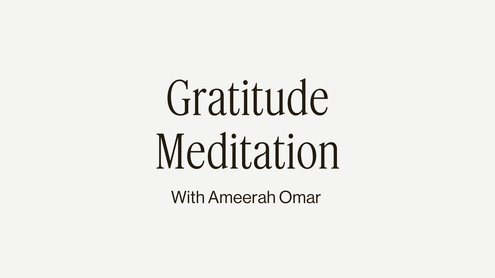 9MIN GUIDED GRATITUDE MEDITATION 
