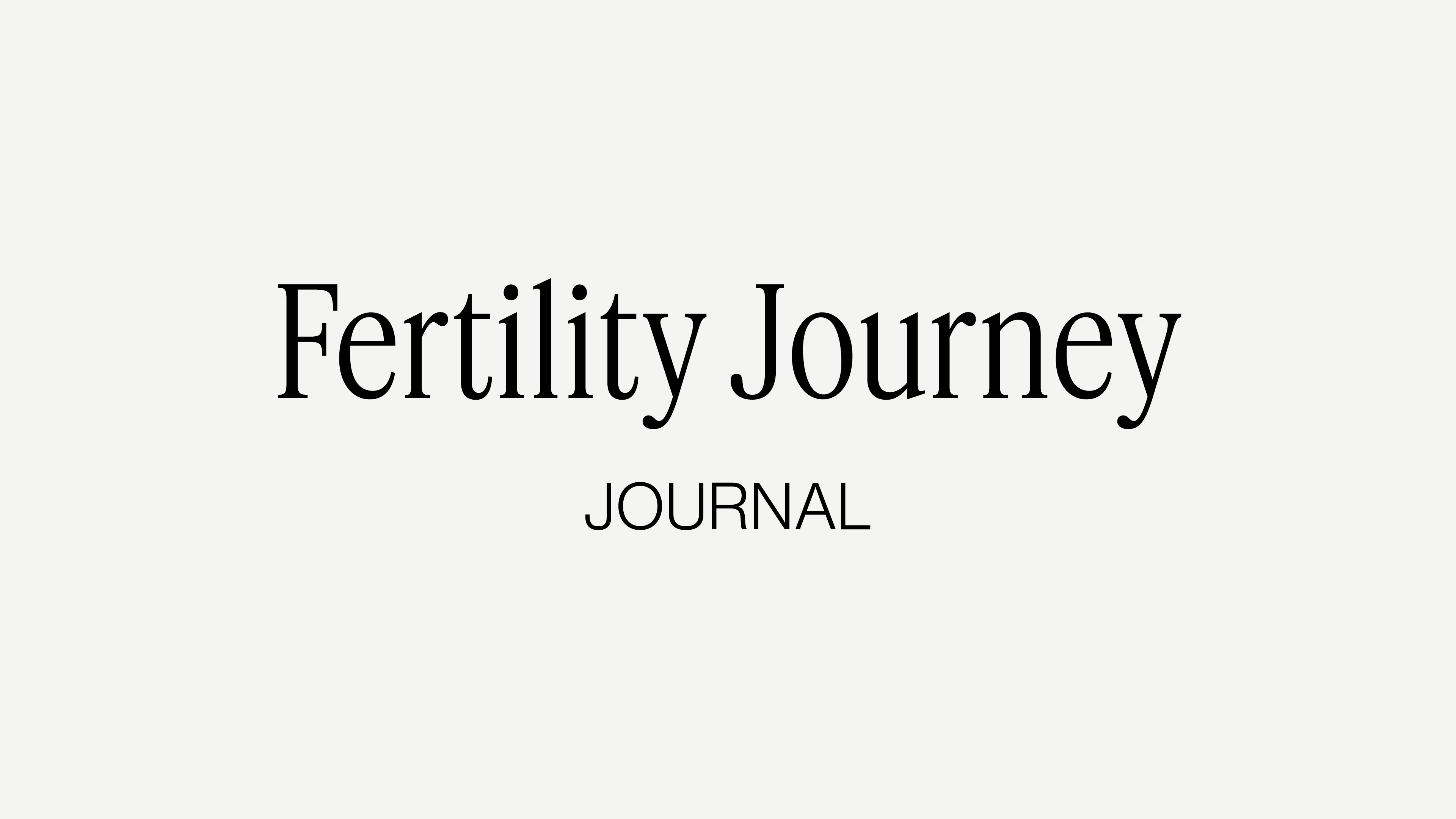 Fertility Journey Journal