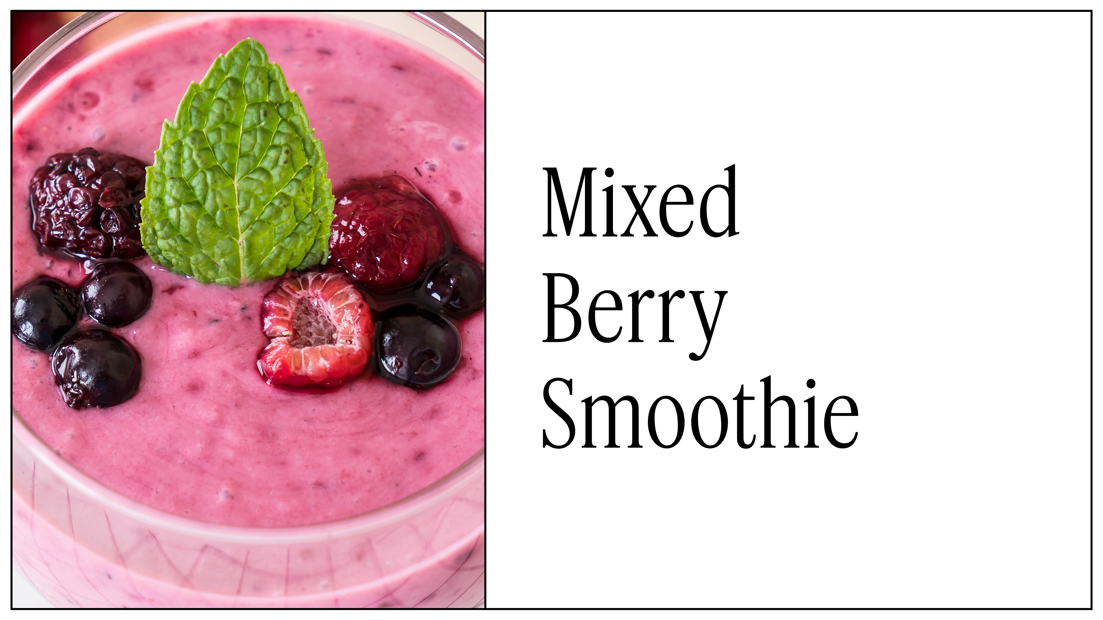 Mixed Berry Smoothie