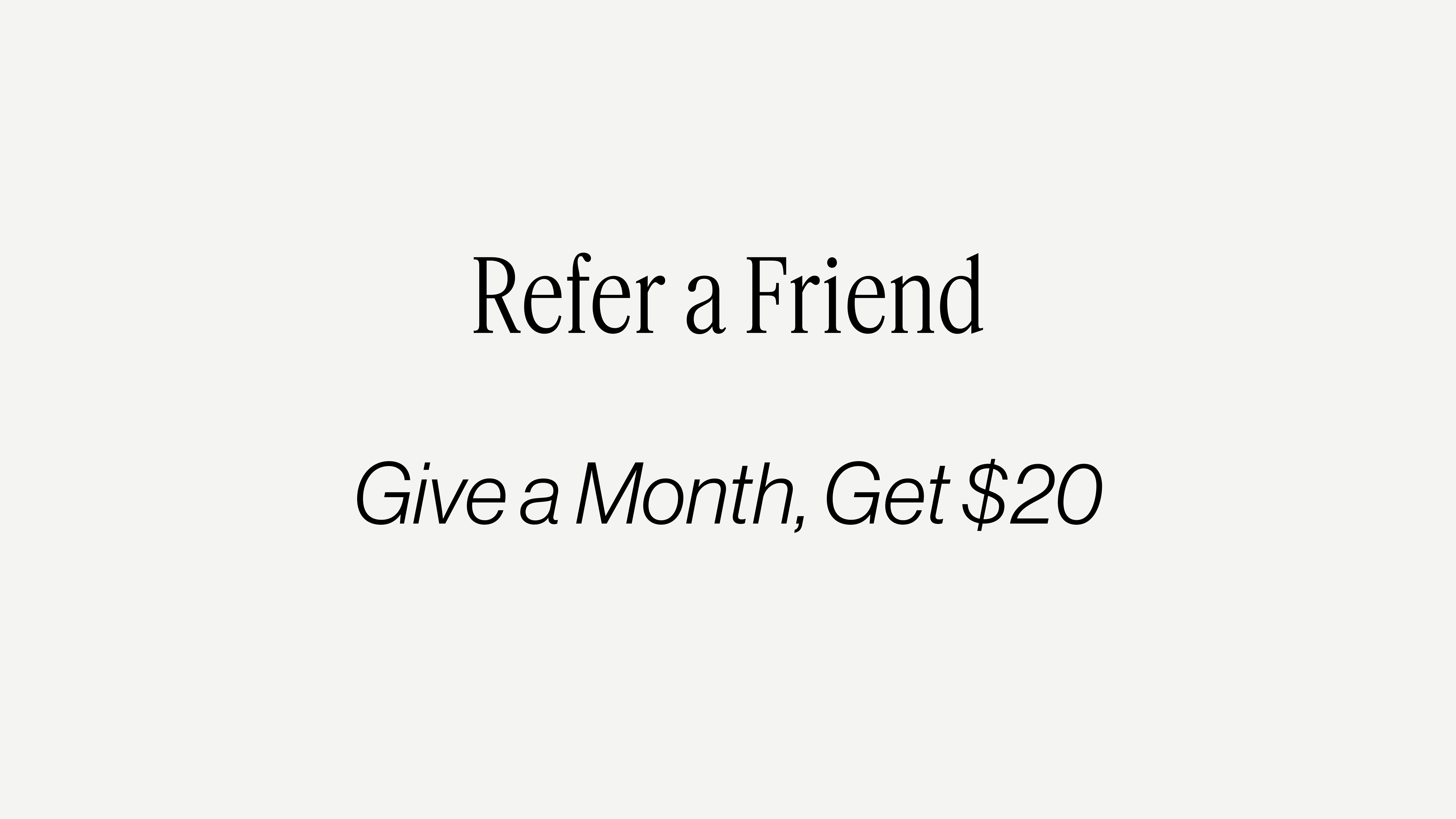 REFERRAL PROGRAM! Give 1 month, get $20! Link in description 