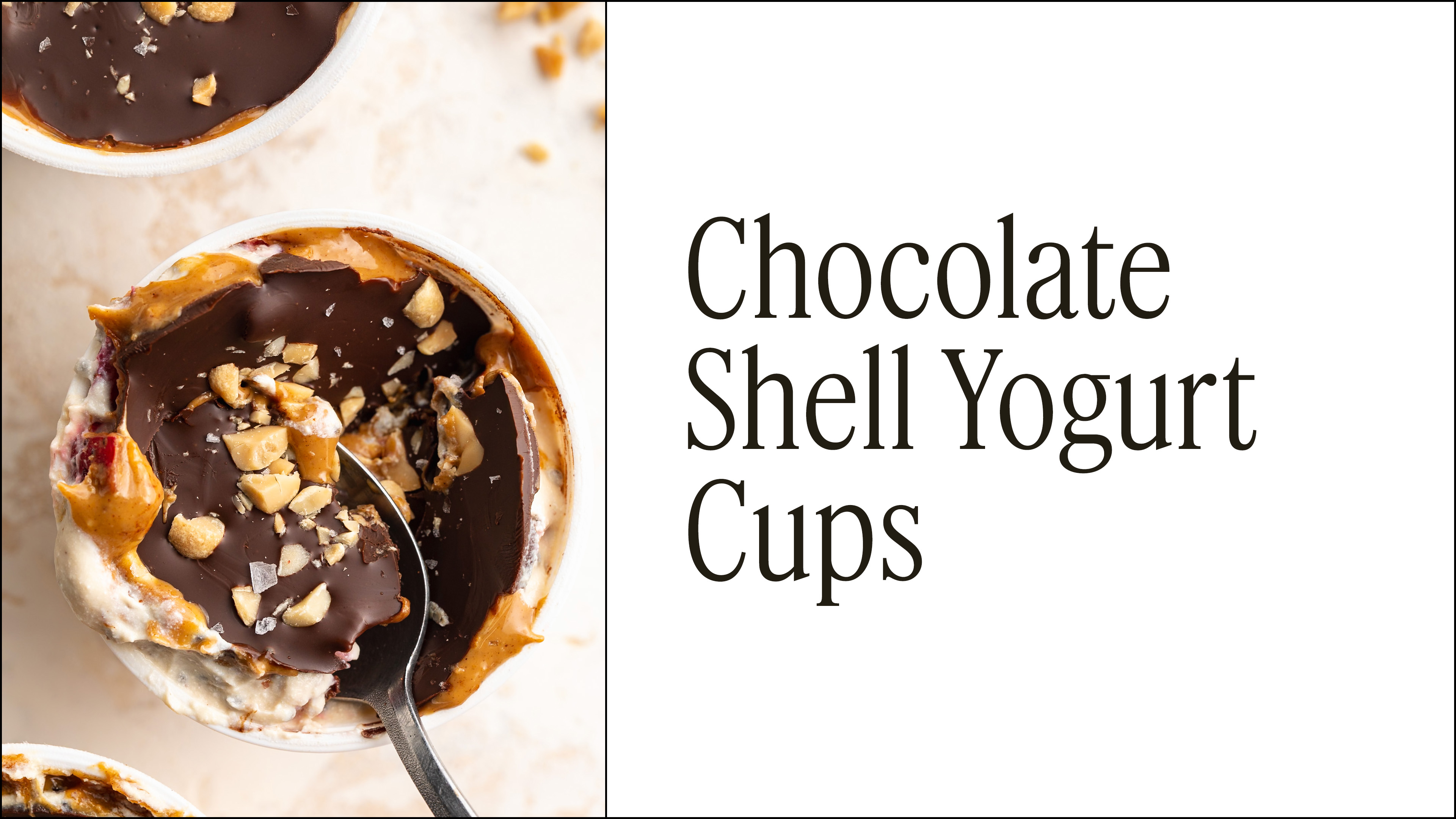 New! Chocolate Shell Yogurt Cups