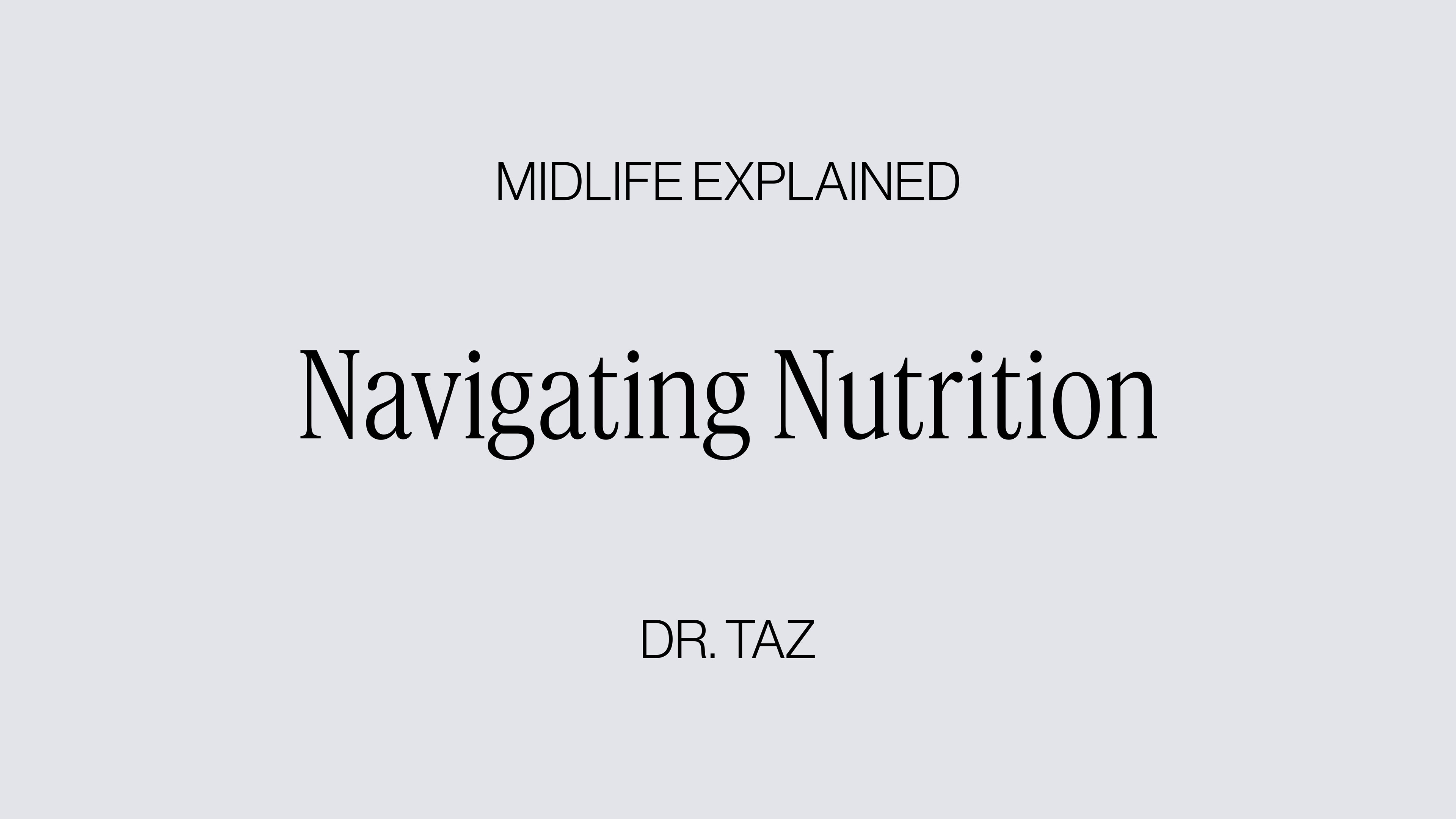 Navigating Nutrition