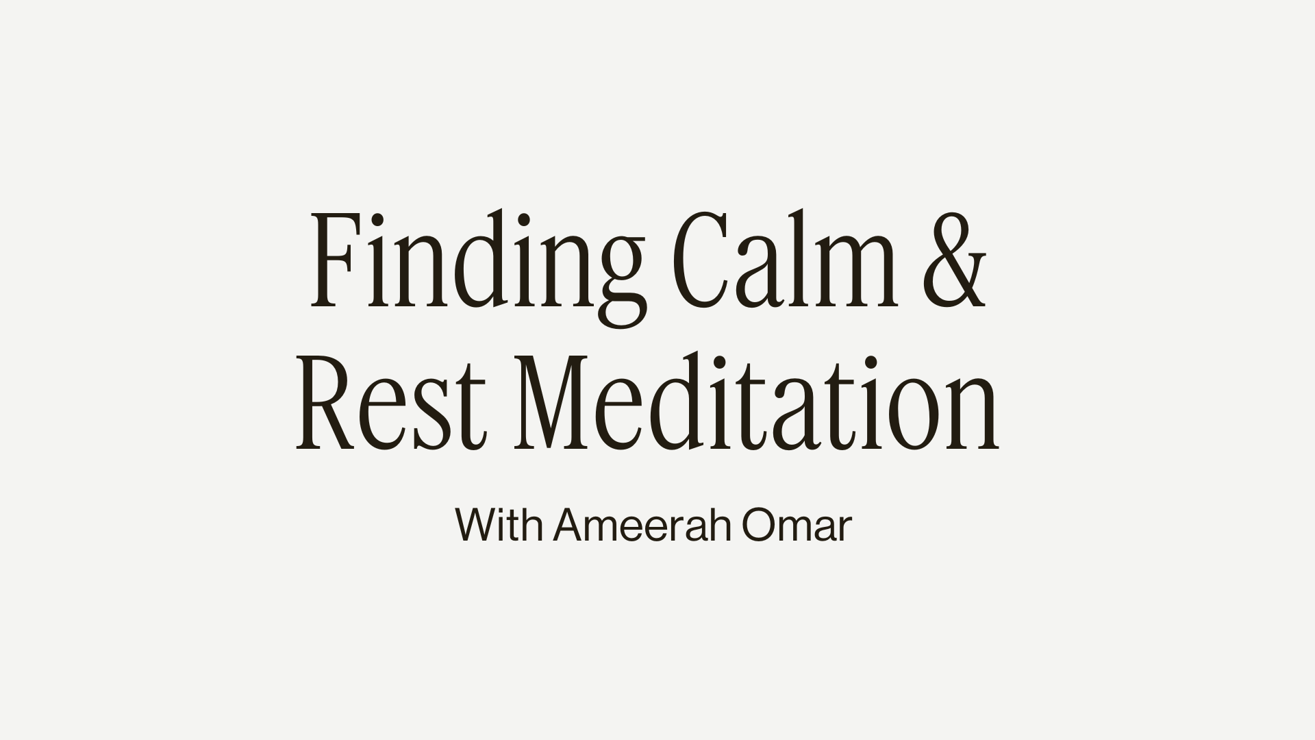 11MIN FINDING CALM + REST 