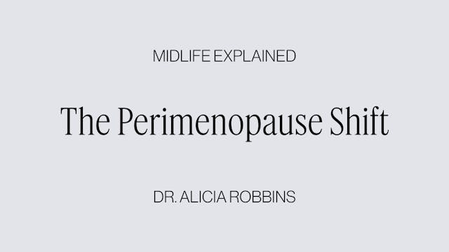 The Perimenopause Shift