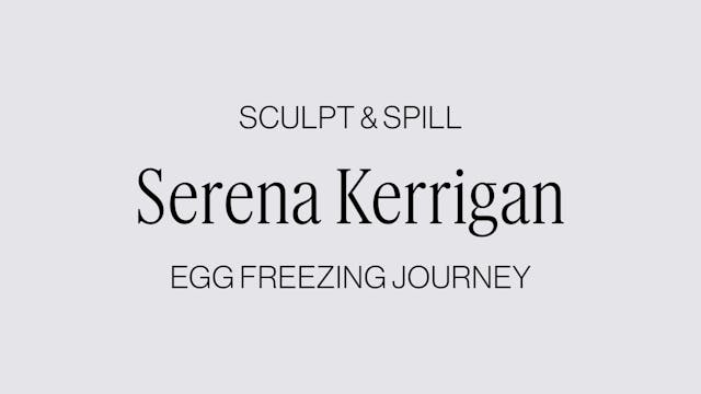 SCULPT + SPILL WITH SERENA KERRIGAN: ...