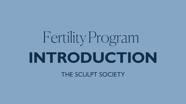 FERTILITY PROGRAM INTRODUCTION