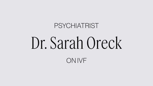 DR. SARAH ORECK ON IVF