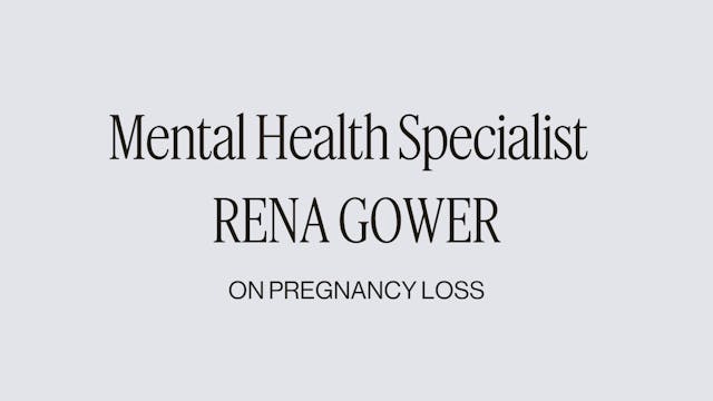 NAVIGATING PREGNANCY LOSS WITH RENA G...