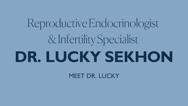 INTRO TO DR. LUCKY SEKHON