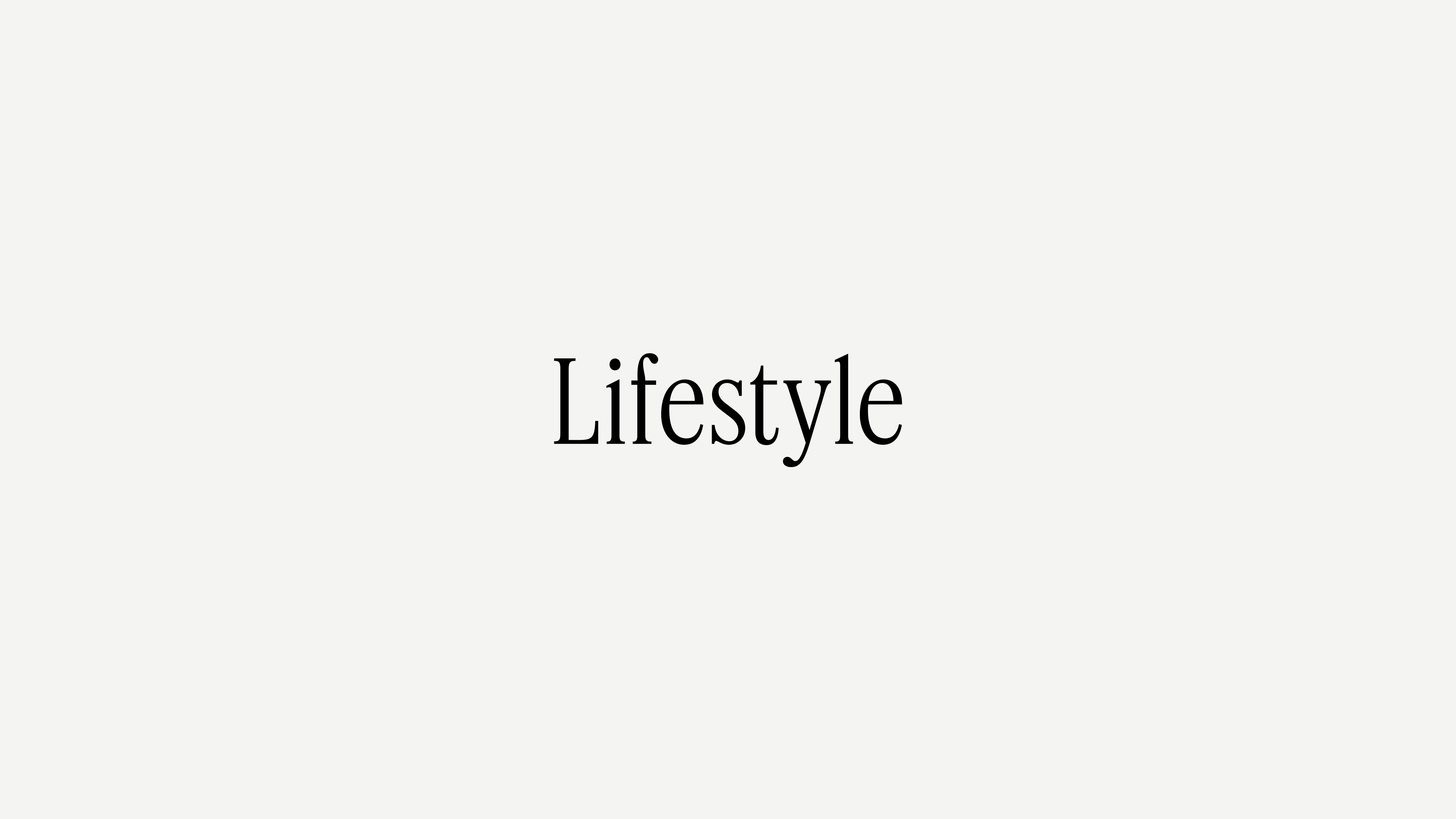 Lifestyle