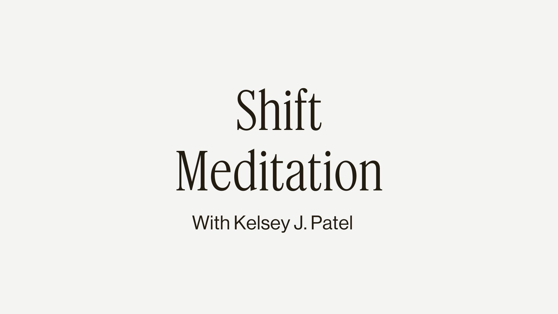 7MIN SHIFT MEDITATION