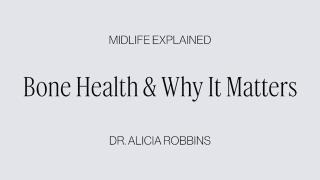 Bone Health & Why It Matters