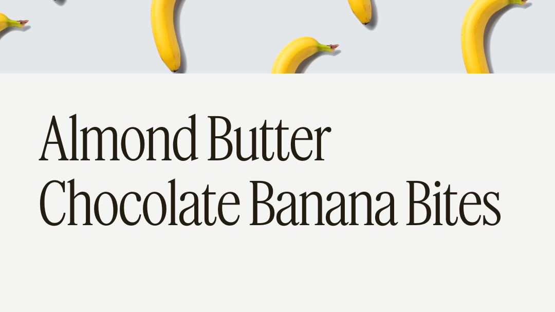 Almond Butter Chocolate Banana Bites Recipe