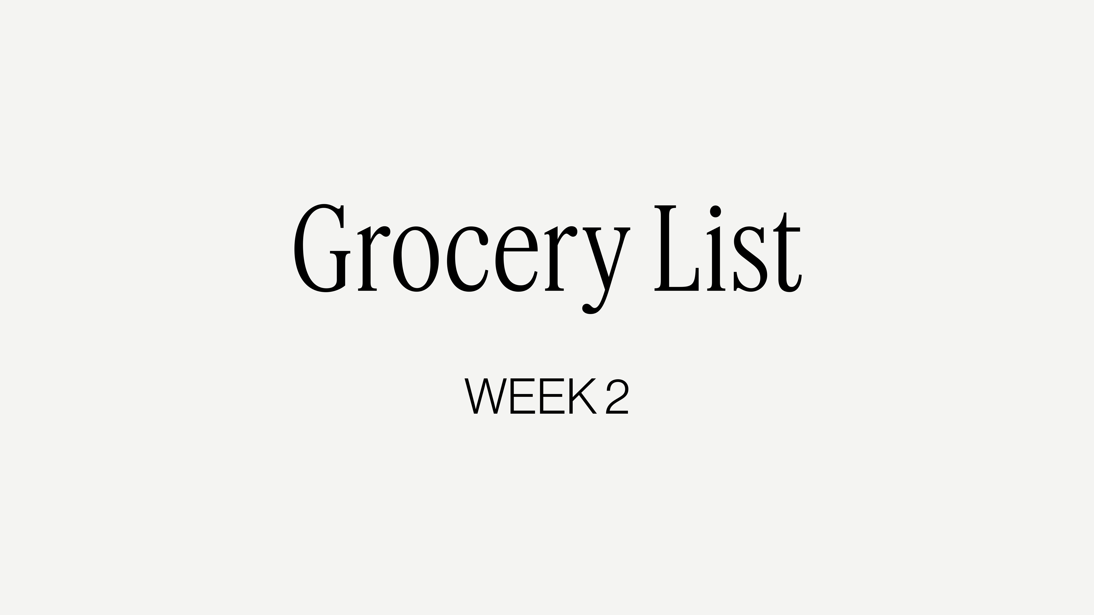 Grocery List Week 2