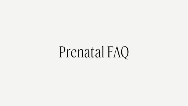 PRENATAL PROGRAM OVERVIEW + FAQs