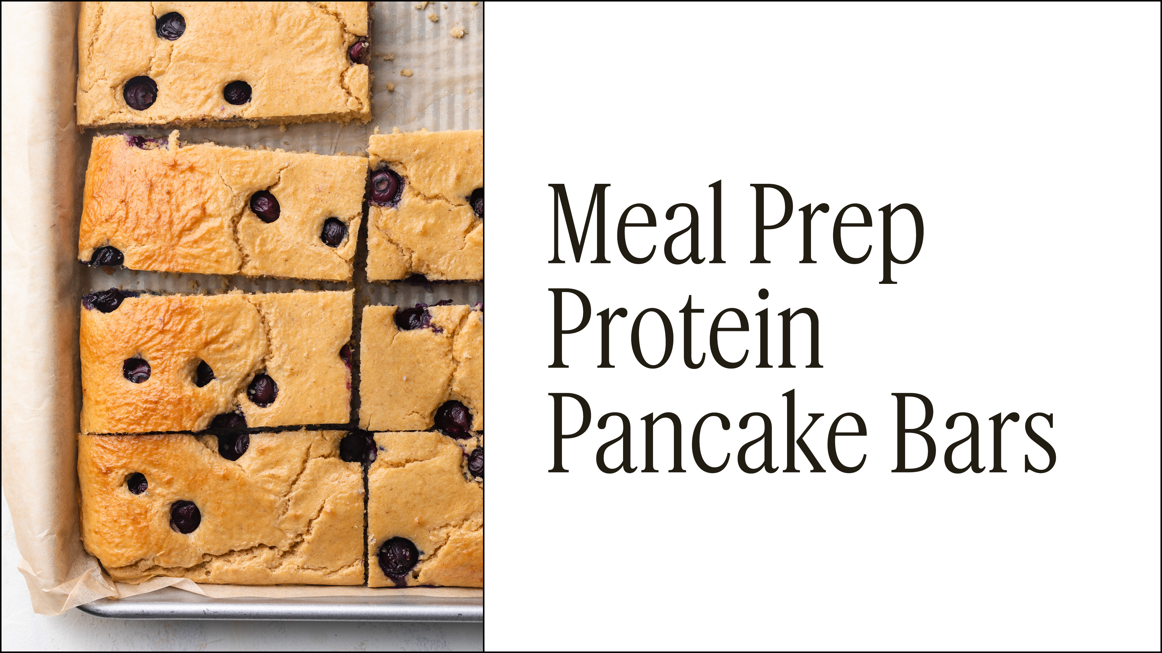 Meal Prep Protein Pancake Bars