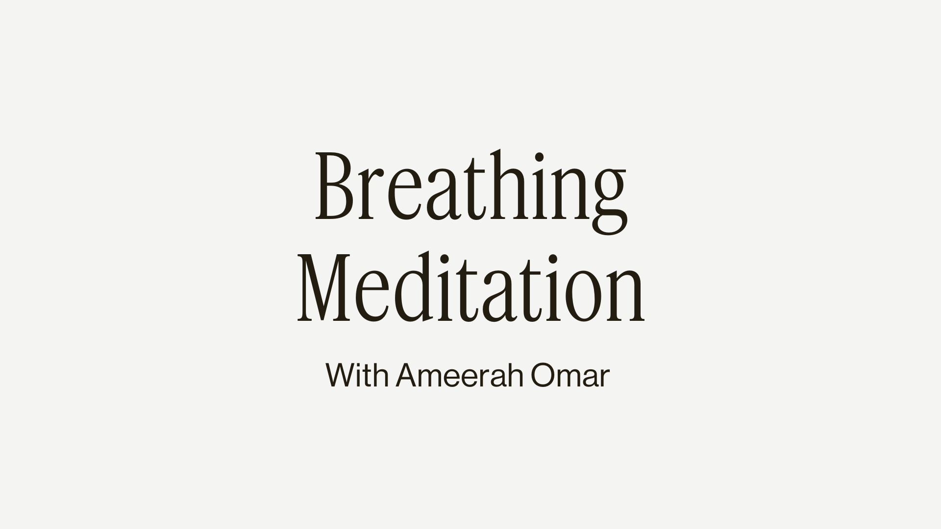 7MIN BREATHING MEDITATION 