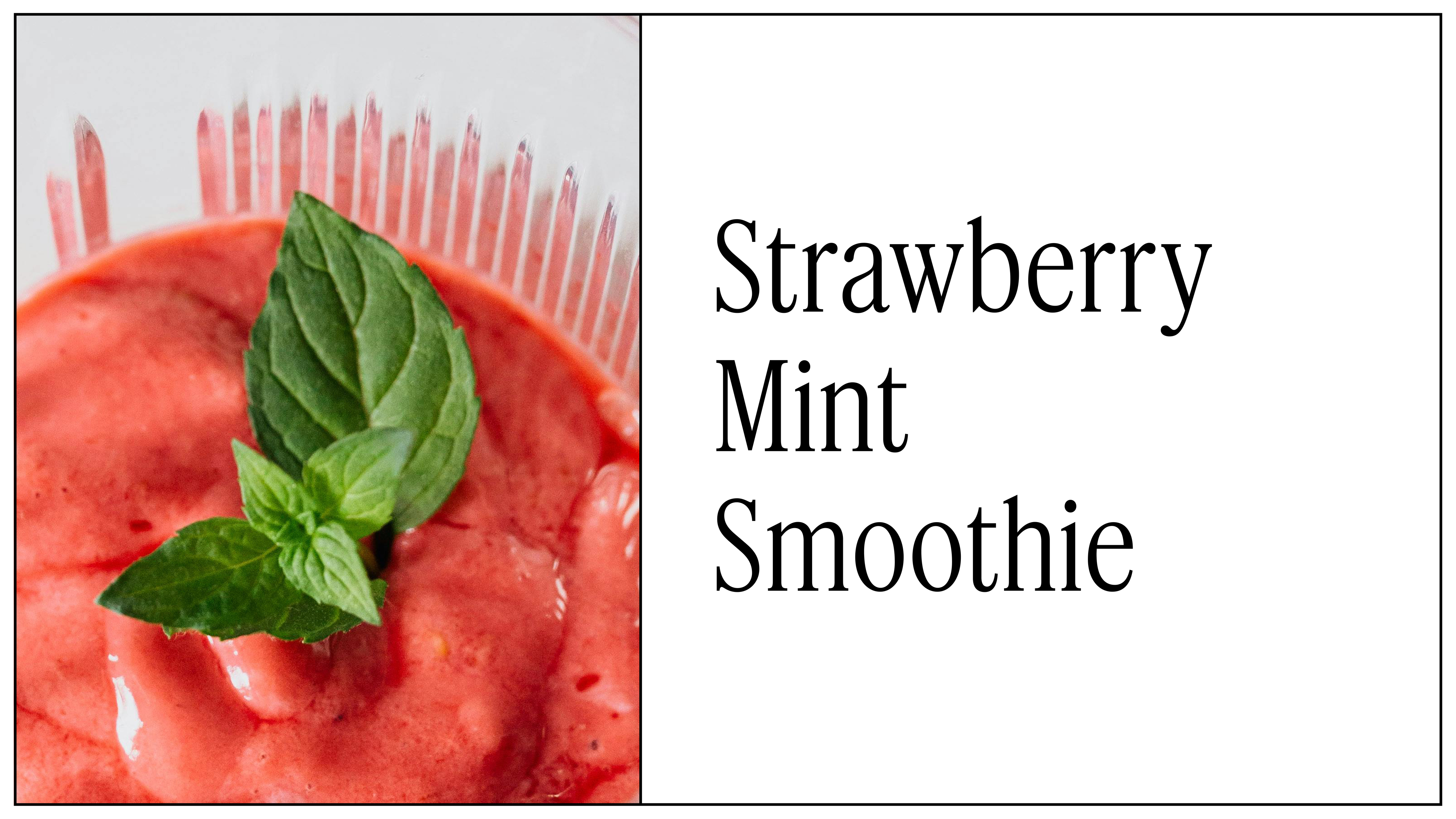 Strawberry Mint Smoothie
