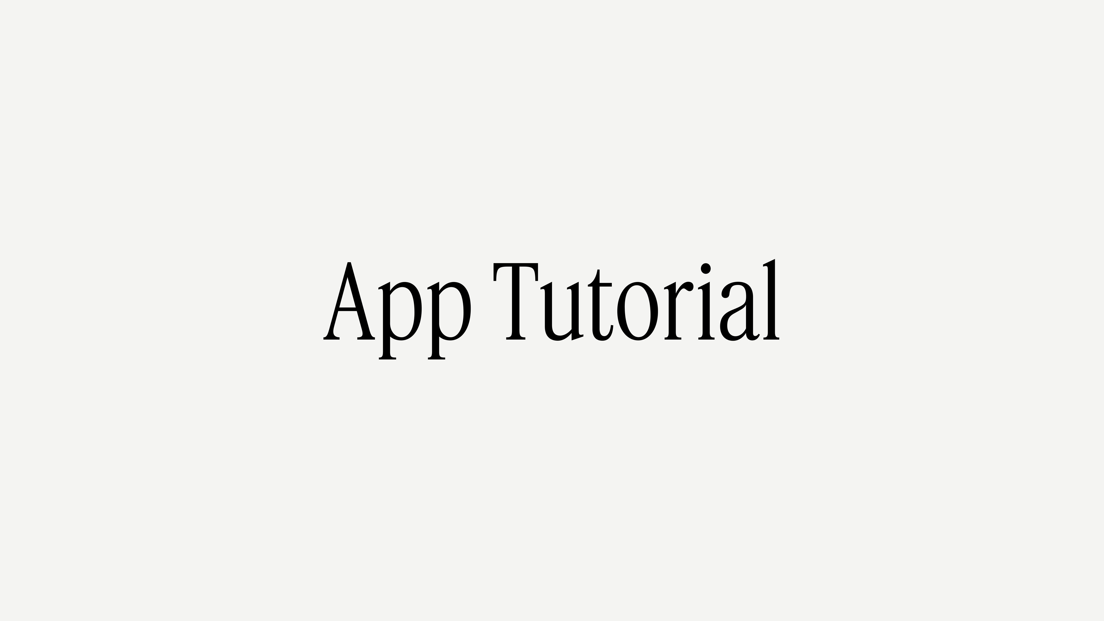 App Tutorial