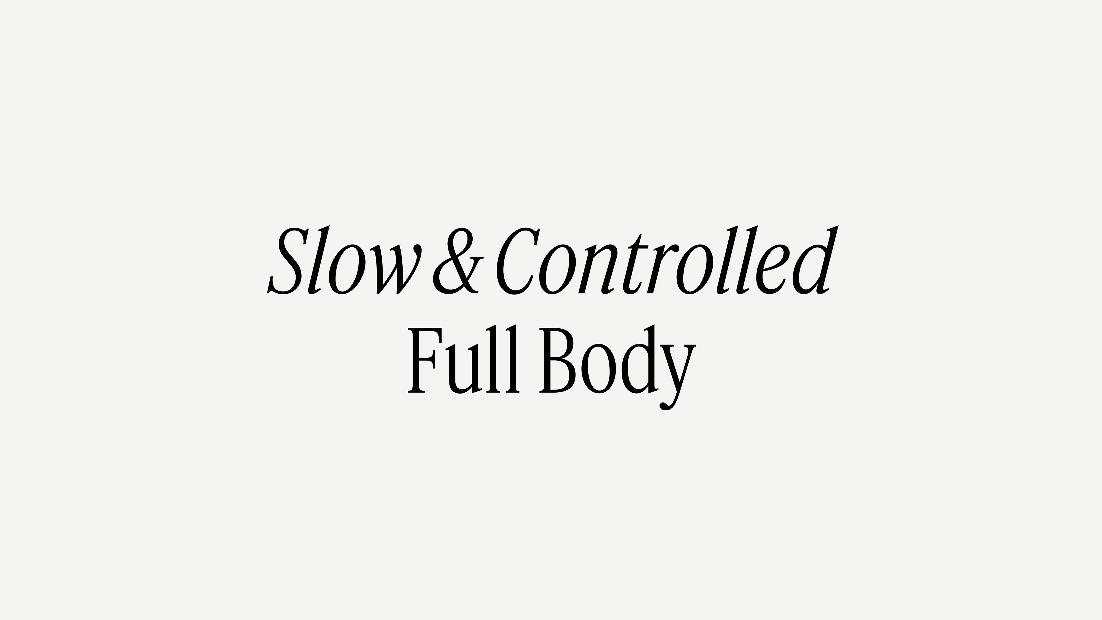 Slow & Controlled Full Body (Beginner)