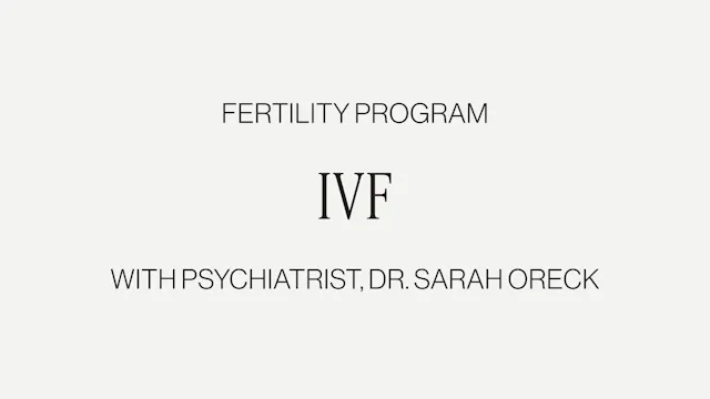 DR. SARAH ORECK ON IVF