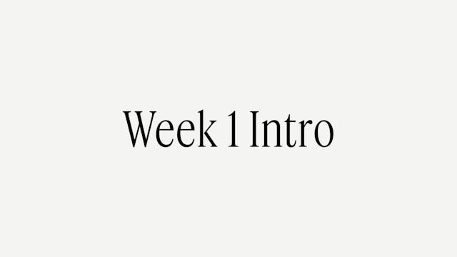WEEK 1 INTRO