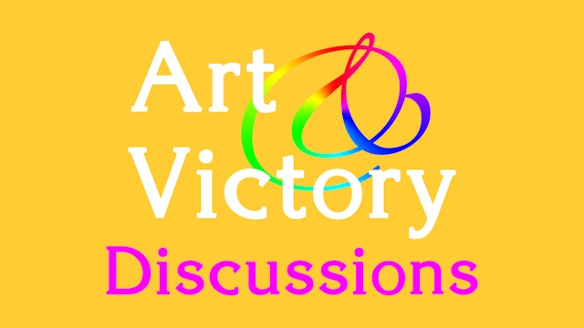 Art & Victory: Discussions
