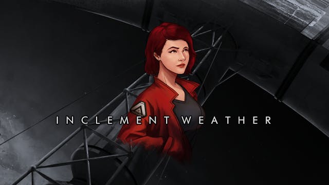 S1E2 - Inclement Weather