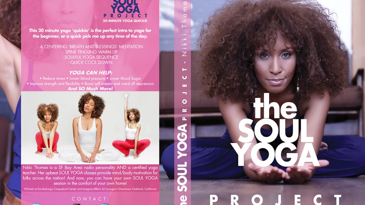 The Soul Yoga Project: Yoga Quickie for Beginners