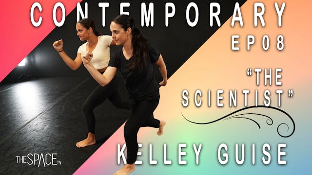 Contemporary: "Scientist" / Kelley Guise Ep08