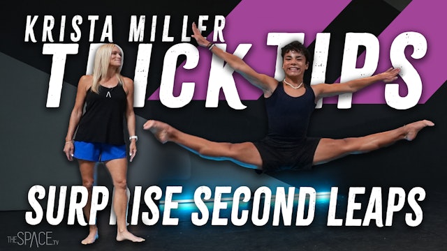 Trick Tips: Surprise Second Leaps / Krista Miller