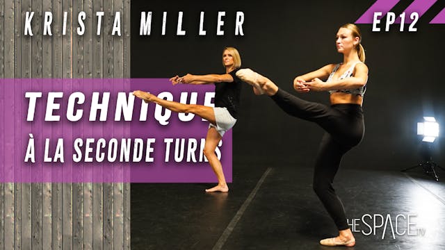 Technique "A La Seconde Turns Across the Floor" Krista Miller
