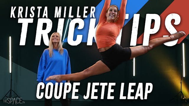 Trick Tips: "Coupe Jete Leap" / Krist...