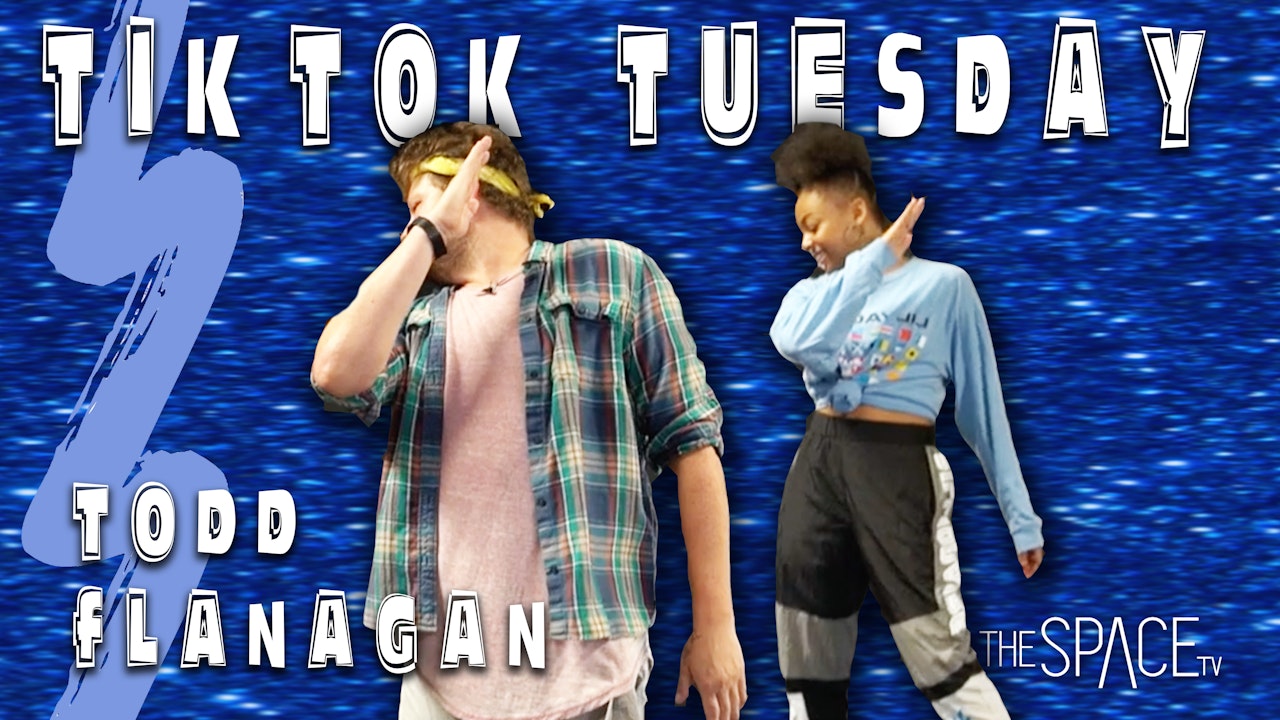 TikTok Tuesday with Todd Flanagan
